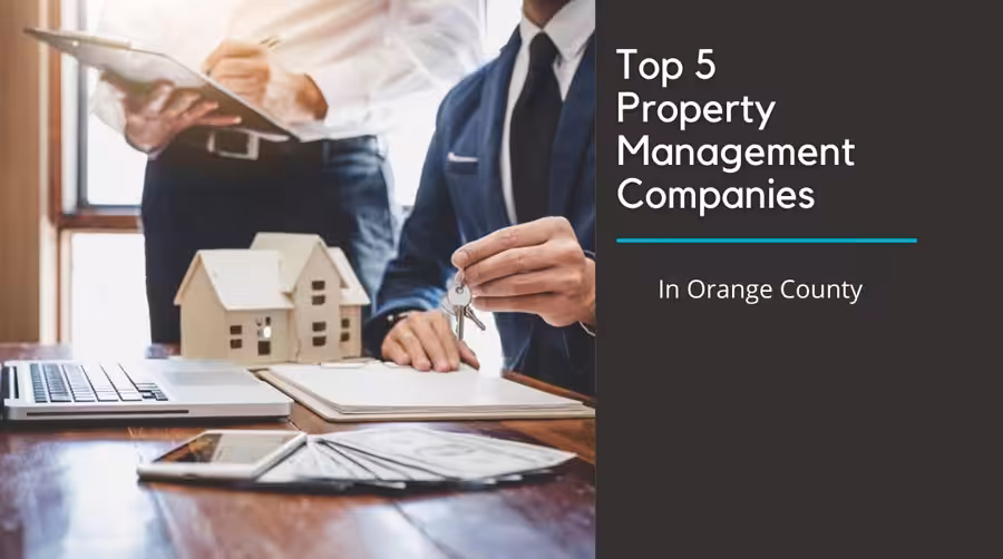 5 Property Management Companies in Orange County