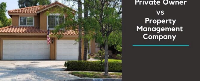 enting a Home From A Private Owner VS Property Management Company