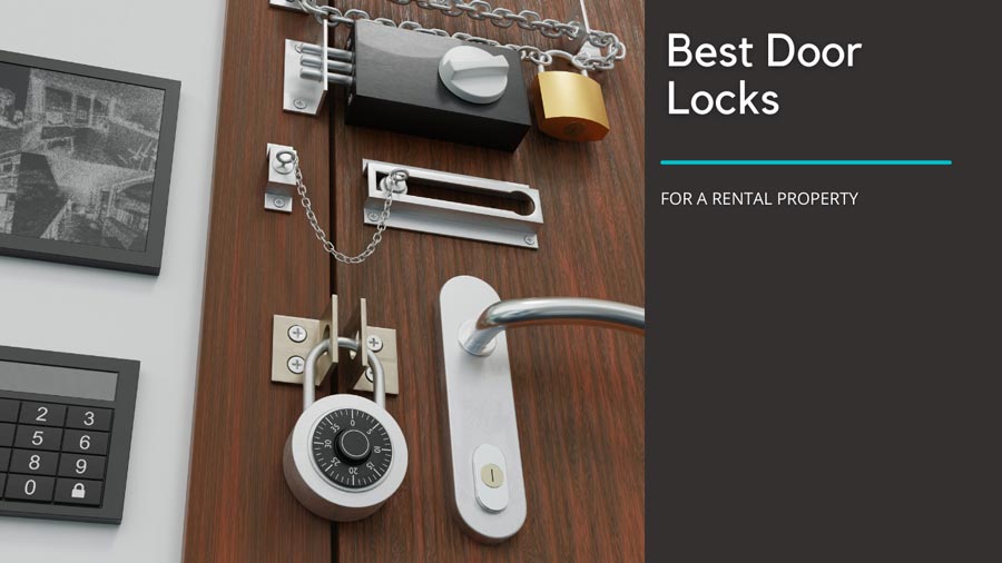 Featured image text: " Best Doors Lock for a Rental Property"