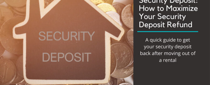 featured image text" Security Deposit: How to Maximize Your Security Deposit Refund"