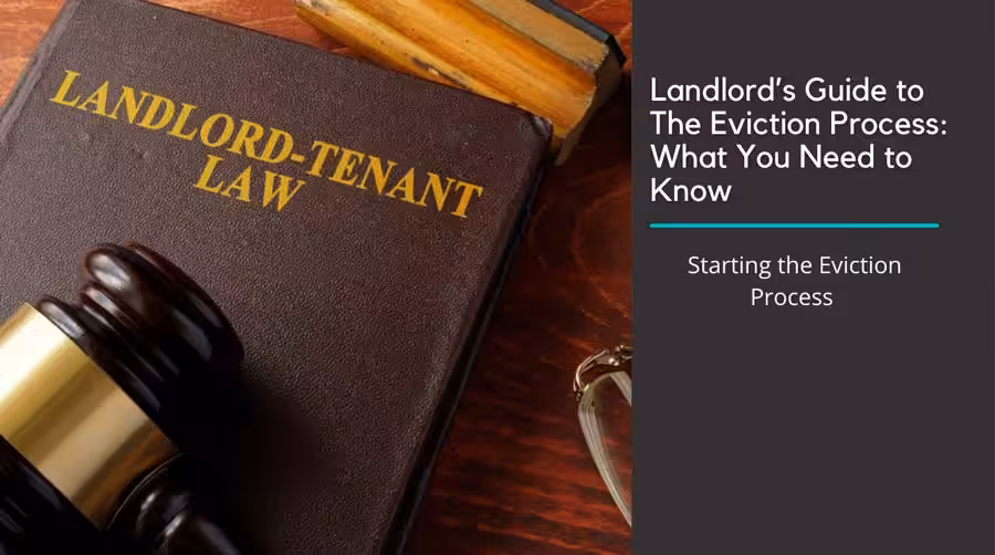 Landlord's Guide to the Eviction Process