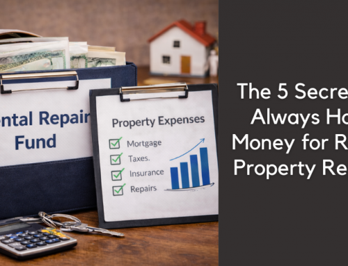 The 5 Secrets to Always Have Money for Rental Property Repairs