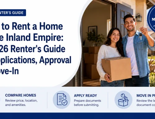 How to Rent a Home in the Inland Empire: A 2026 Renter’s Guide to Applications, Approval & Move-In
